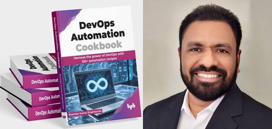 You are currently viewing Ekambar Kumar Singirikonda Announces the Release of “DevOps Automation Cookbook: Harness the Power of DevOps with 125+ Automation Recipes”